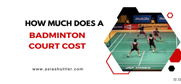 How Much Does it Cost to Build a Indoor Badminton Court